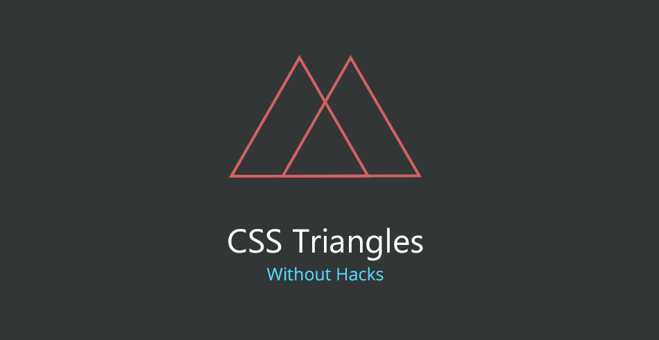 Красивые треугольники на чистом CSS без костылей
